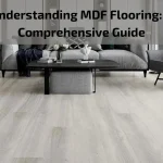 Read more about the article Understanding MDF Flooring: A Comprehensive Guide